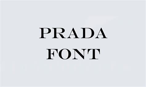 font scritta prada dowload|best font for luxury brand.